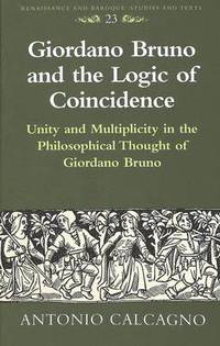 bokomslag Giordano Bruno and the Logic of Coincidence
