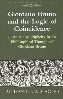 Giordano Bruno and the Logic of Coincidence 1