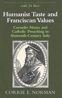 bokomslag Humanist Taste and Franciscan Values