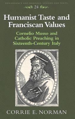 Humanist Taste and Franciscan Values 1