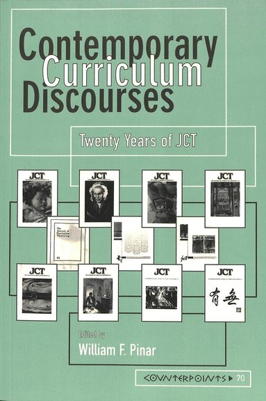 William F. Pinar, Caddo Gap Press - Contemporary Curriculum Discourses, Häftad