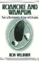 bokomslag Roanoke and Wampum