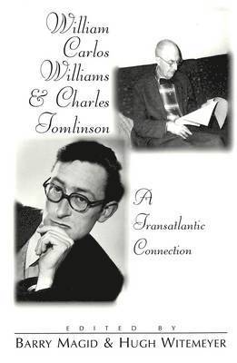 William Carlos Williams and Charles Tomlinson