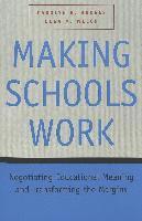 Carolyn R. Hodges, Olga Welch, Joseph L. DeVitis, Linda Irwin-DeVitis - Making Schools Work, Häftad