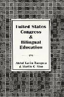 bokomslag United States Congress and Bilingual Education