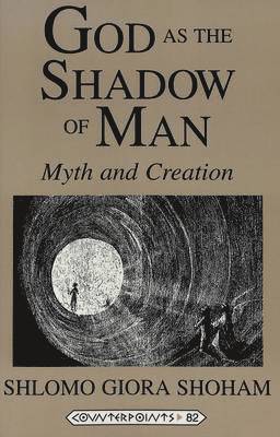 God as the Shadow of Man