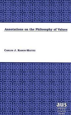 Annotations on the Philosophy of Values