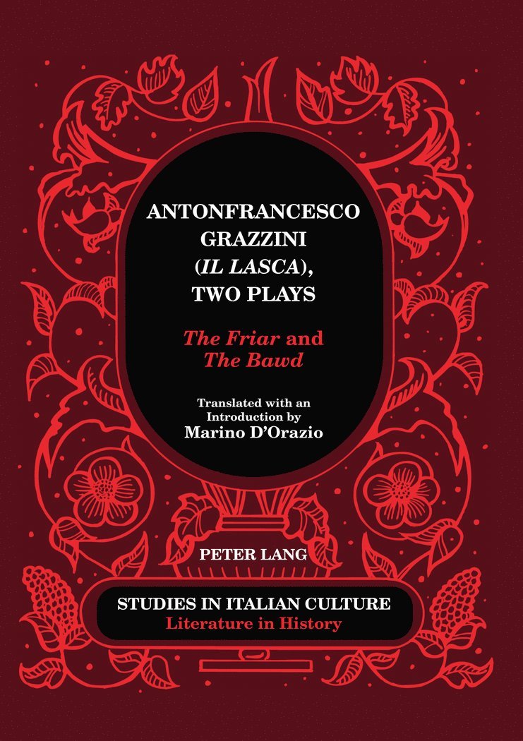 Antonfrancesco Grazzini (Il Lasca), Two Plays 1