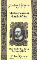 Rohan Quince, Robert F. Willson Jr - Shakespeare in South Africa, Inbunden