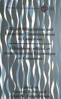 bokomslag Official Bilingualism and Linguistic Communication in Cameroon