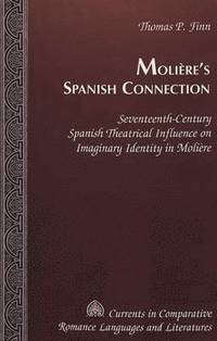 bokomslag Moliere's Spanish Connection