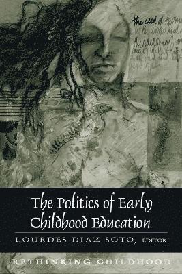 Politics of Early Childhood Education 1