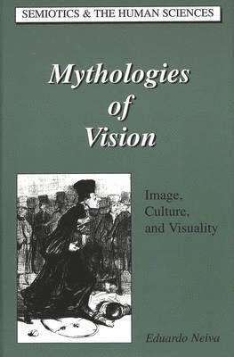 Mythologies of Vision 1