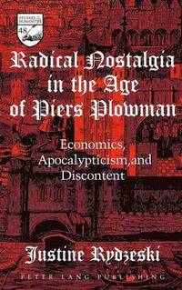 bokomslag Radical Nostalgia in the Age of Piers Plowman