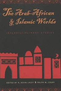bokomslag The Arab-African and Islamic Worlds