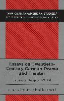 bokomslag Essays on Twentieth-century German Drama and Theater