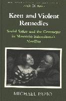 Michael Papio, Eckhard Bernstein - Keen and Violent Remedies, Inbunden