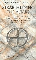 Straightening the Altars