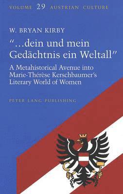 W. Bryan Kirby, Judith Zohn - ..Dein Und Mein Gedaechtnis Ein Weltall, Inbunden
