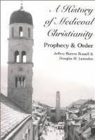 bokomslag A History of Medieval Christianity