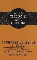 Lightness of Being in China