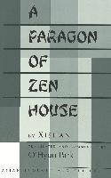 Park O'Hyun, Sandra a. Wawrytko - Paragon of Zen House, Häftad