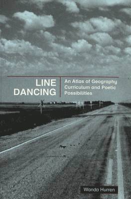 Wanda Hurren, Shirley R. Steinberg, Joe L. Kincheloe - Line Dancing, Häftad