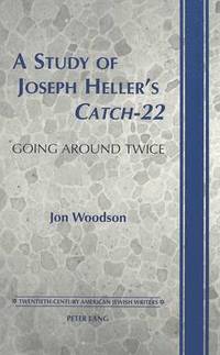 bokomslag A Study of Joseph Heller's 'Catch-22'