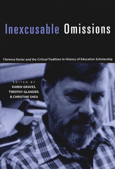 Karen Graves, Timothy Glander, Christine Shea - Inexcusable Omissions, Häftad