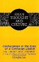 bokomslag Confucianism in the Eyes of a Confucian Liberal