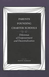 bokomslag Parents Founding Charter Schools