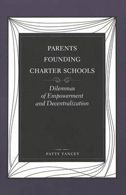 bokomslag Parents Founding Charter Schools