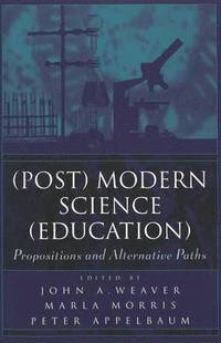 bokomslag (Post) Modern Science (Education)