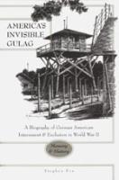 bokomslag America's Invisible Gulag