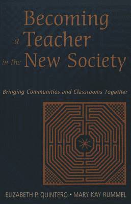 Becoming a Teacher in the New Society
