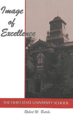 Robert W. Butche, Alan R. Sadovnik, Susan F. Semel - Image of Excellence, Häftad