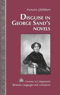 bokomslag Disguise in George Sand's Novels