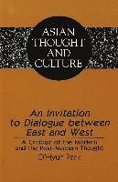 O'Hyun Park, Sandra a. Wawrytko - Invitation to Dialogue Between East and West, Häftad