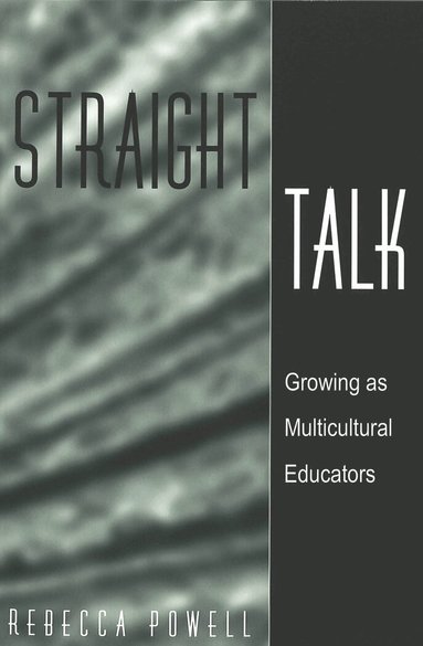 Rebecca Powell, Shirley R. Steinberg, Joe L. Kincheloe - Straight Talk, Häftad