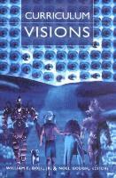William E. Jr. Doll, Noel Gough - Curriculum Visions, Häftad