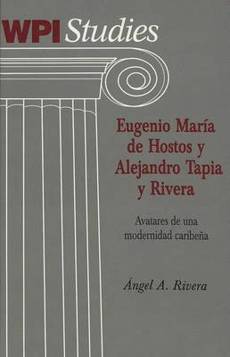 bokomslag Eugenio Maraia de Hostos y Alejandro Tapia y Rivera