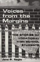 Jane P. Nagle, Joseph L. DeVitis, Linda Irwin-DeVitis - Voices from the Margins, Häftad