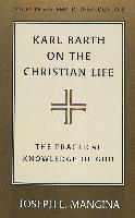 bokomslag Karl Barth on the Christian Life