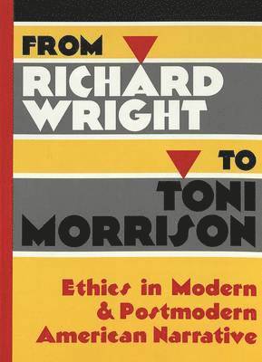 From Richard Wright to Toni Morrison 1