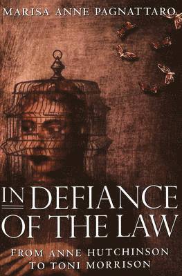 In Defiance of the Law 1