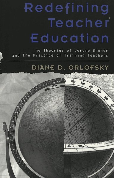 Diane D. Orlofsky - Redefining Teacher Education, Häftad