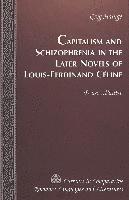 bokomslag Capitalism and Schizophrenia in the Later Novels of Louis-Ferdinand Celine