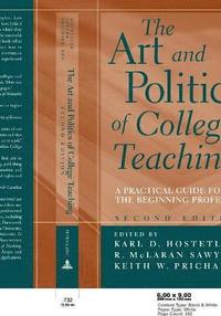 bokomslag The Art and Politics of College Teaching
