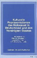 bokomslag Kulturelle Repraesentationen des Holocaust in Deutschland und den Vereinigten Staaten