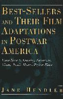 Best-Sellers and Their Film Adaptations in Postwar America: v. 28 1